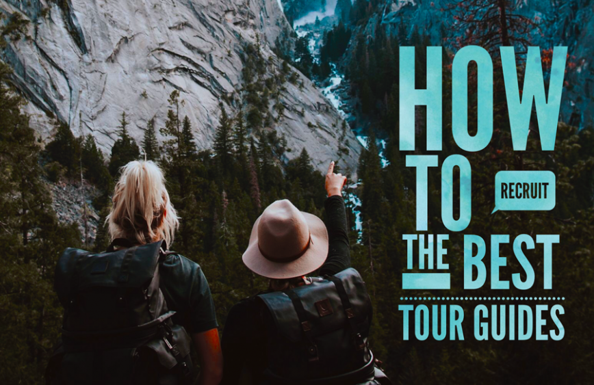 Five Steps For Recruiting The Best Tour Guides Rezgo the-best-tour-guides