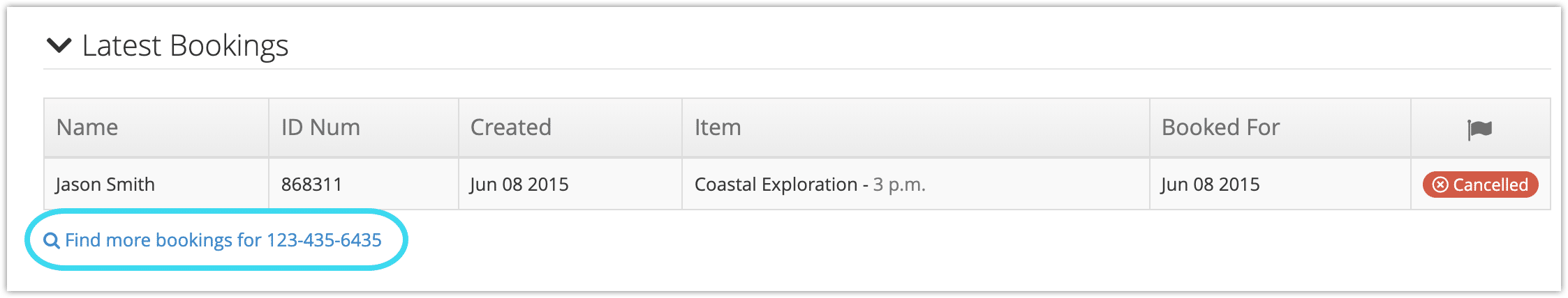Find more bookings is located after the table in the Latest Bookings section