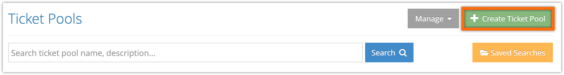 The Create Ticket Pool button is next to the Manage button in the header of the Ticket Pools section.