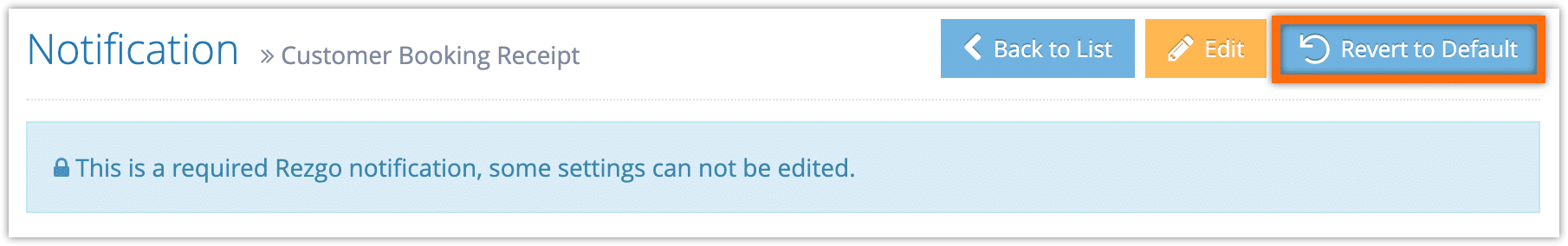 The revert button is in the header with Edit and Back to List. It reverts notification content to the original system content.