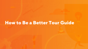 How-to-be-a-better-tour-guide